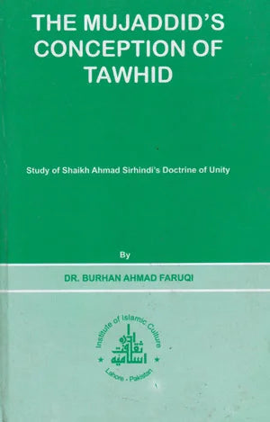 The Mujaddids Conception of Tawhid