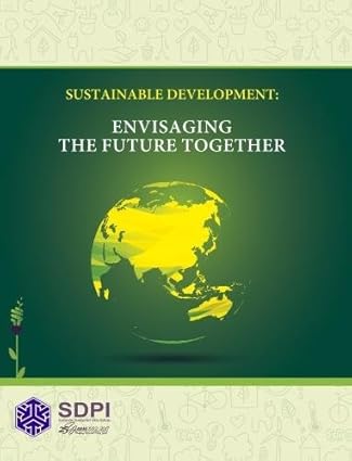 Sustainable Development: Envisaging The Future