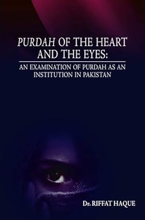 Purdah Of The Heart And The Eyes