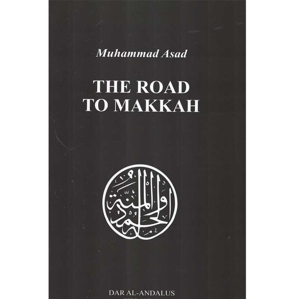 The Road To Makkah (H.B) -