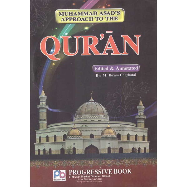Muhammad Asad’S Approach To The Qur’An -
