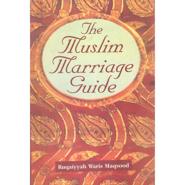 The Muslim Marriage Guide (P.B) -