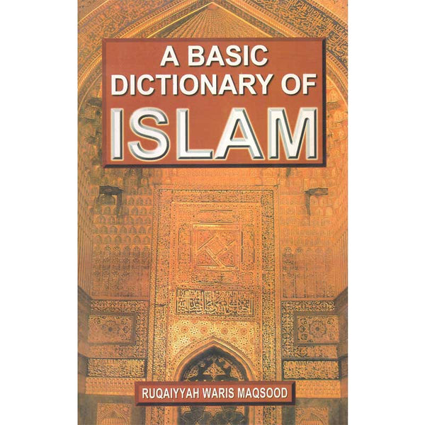 A Basic Dictionary Of Islam (P.B) -