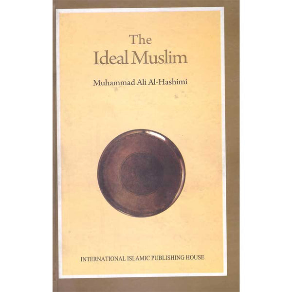 The Ideal Muslim -