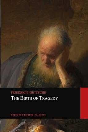 The Birth Of Tragedy