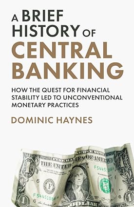 A Brief History Of Central Banking