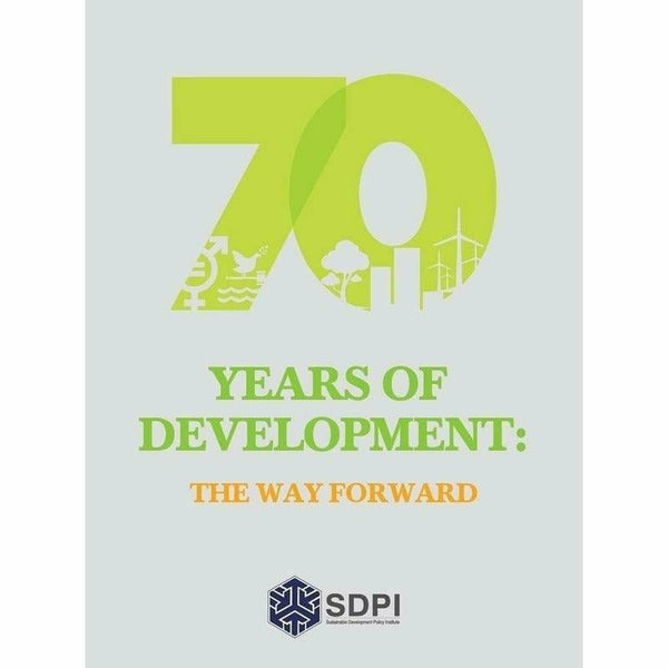 70 Years Of Development: The Way Forward