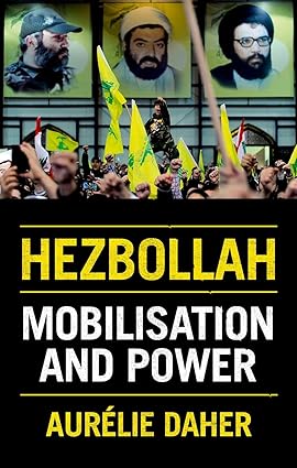 Hezbollah: Mobilization And Power