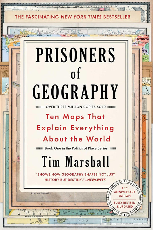 Prisoners Of Geography: Ten Maps That Explain Everything About The World