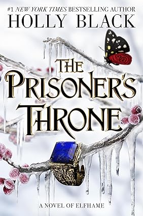 The Prisoner'S Throne: A Novel Of Elfhame
