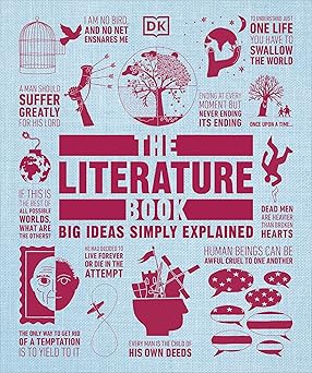 The Literature Book: Big Ideas Simply Explained
