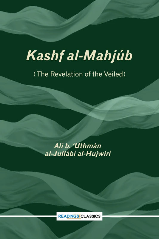 Kashf Al-Mahjub (The Revelation Of The Veiled)