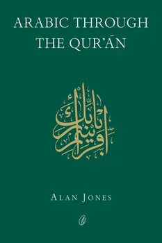 Arabic Through The Qur'An