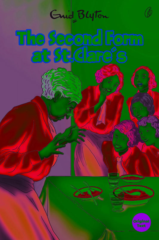 The Second Form At St. Clare'S: St. Clare'S Series (Book4)