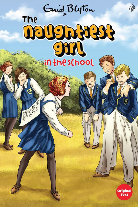 The Naughtiest Girl In The School: The Naughtiest Girl Series (Book 1)
