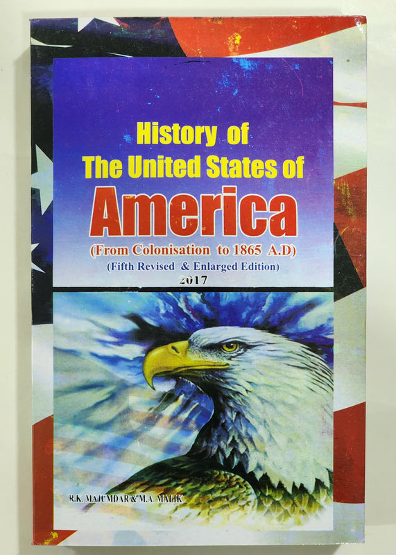 History of The United States of America (From Colonization to 1865 A.D) Vol-1 and 2