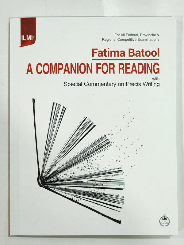 A Companion for Reading for CSS with Special Commentary on Precis Writing
