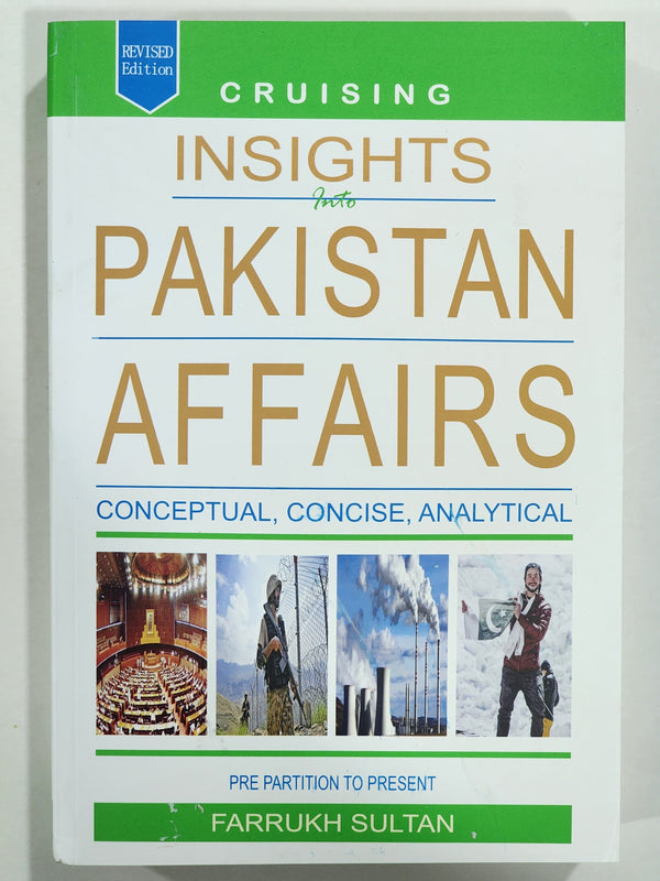 Cruising Insights Into Pakistan Affairs Conceptual, Concise, Analytical