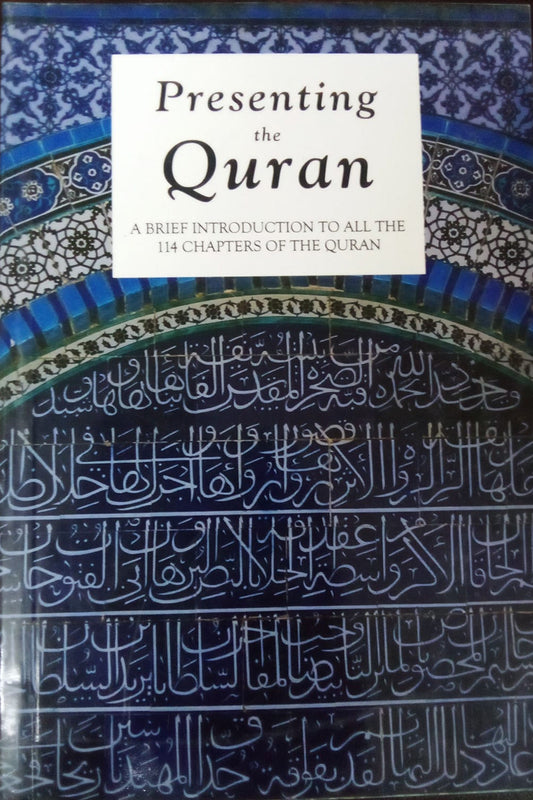 Presenting The Quran