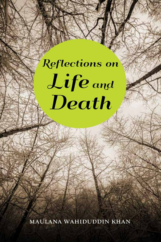 Reflections On Life And Death