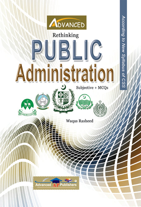 Rethinking Public Administration For CSS