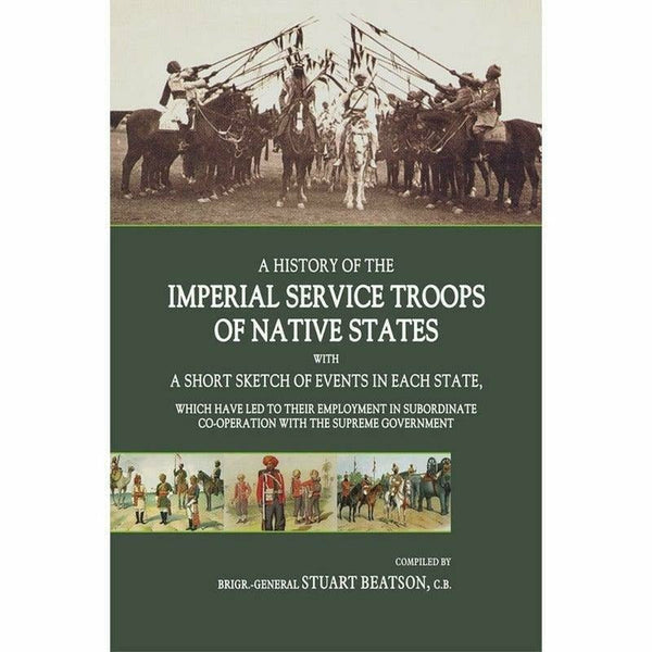 A History Of The Imperial Service Troops …