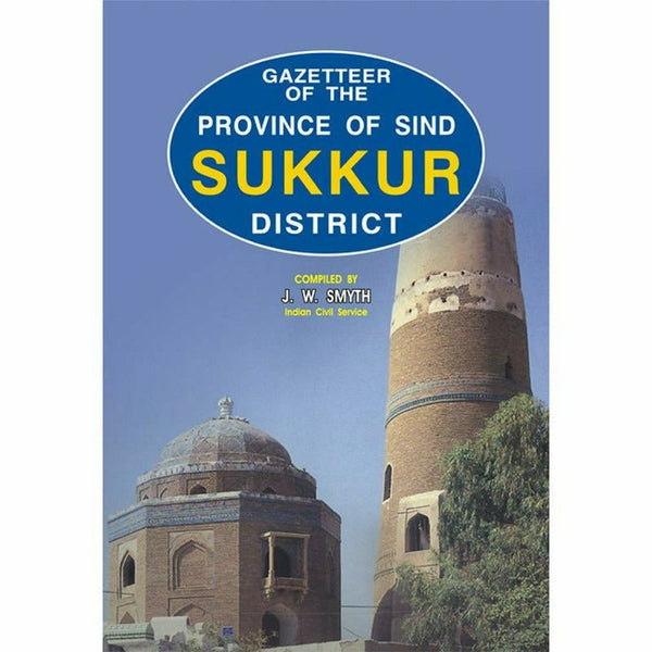 Gazetteer Of Province Of Sind Sukkur District