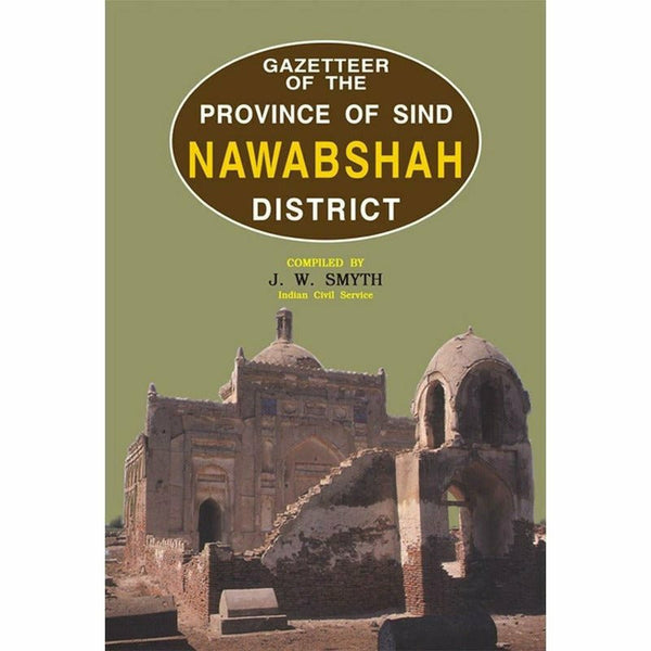 Gazetteer Of The Nawabshah District