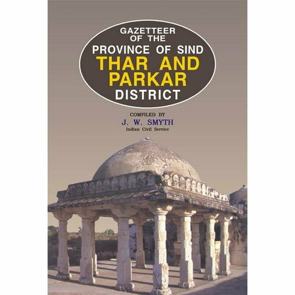 Gazetteer Of The Thar And Parkar District