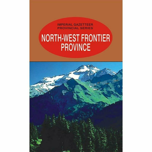 Imperial Gazetteer North West Frontier Province