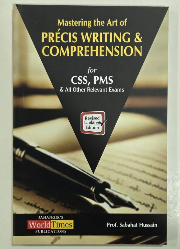 Mastering the Art of PRECIS WRITING & COMPREHENSION