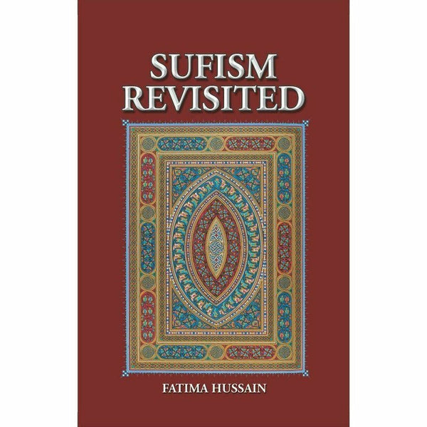 Sufism Revisited