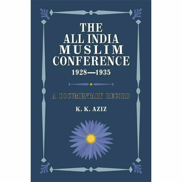 The All India Muslim Conference 1928-1935